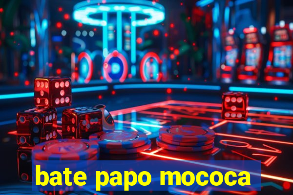 bate papo mococa